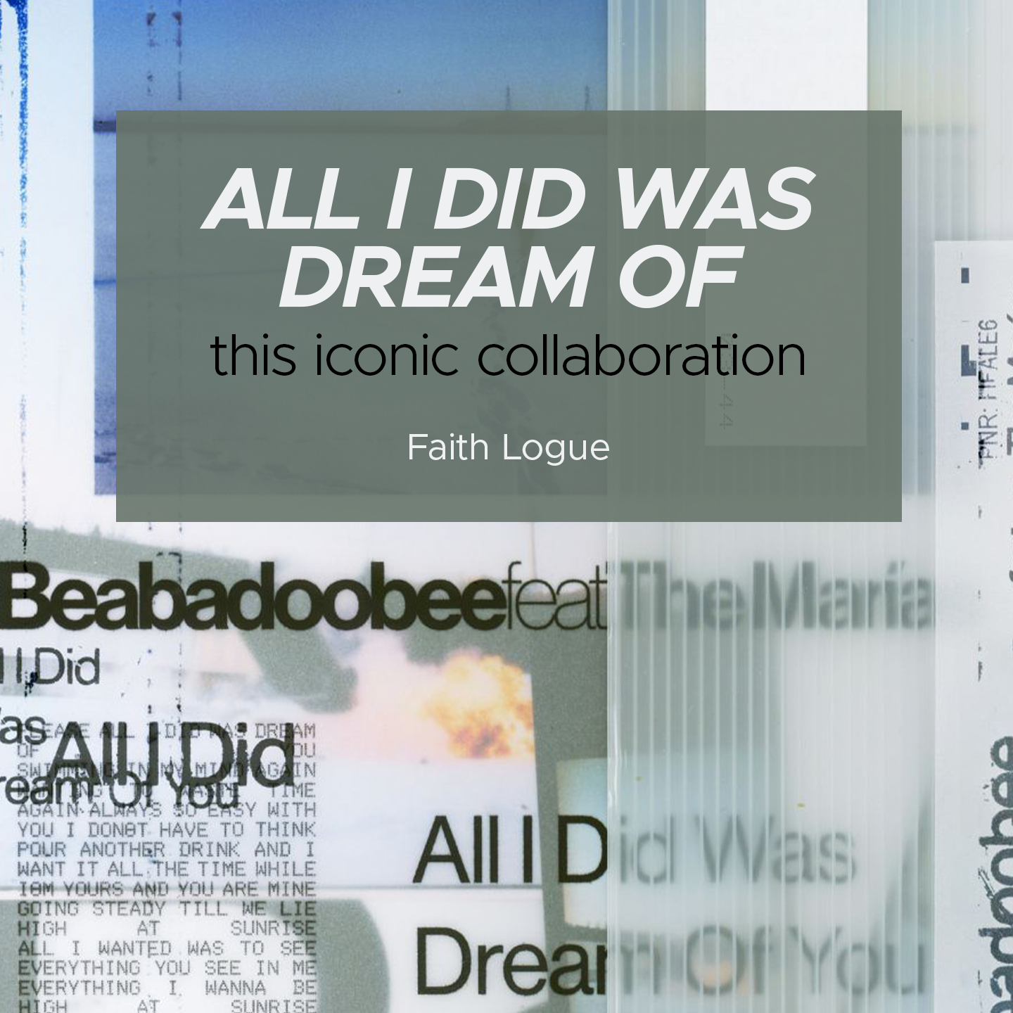 "All I Did Was Dream Of" This Iconic Collaboration