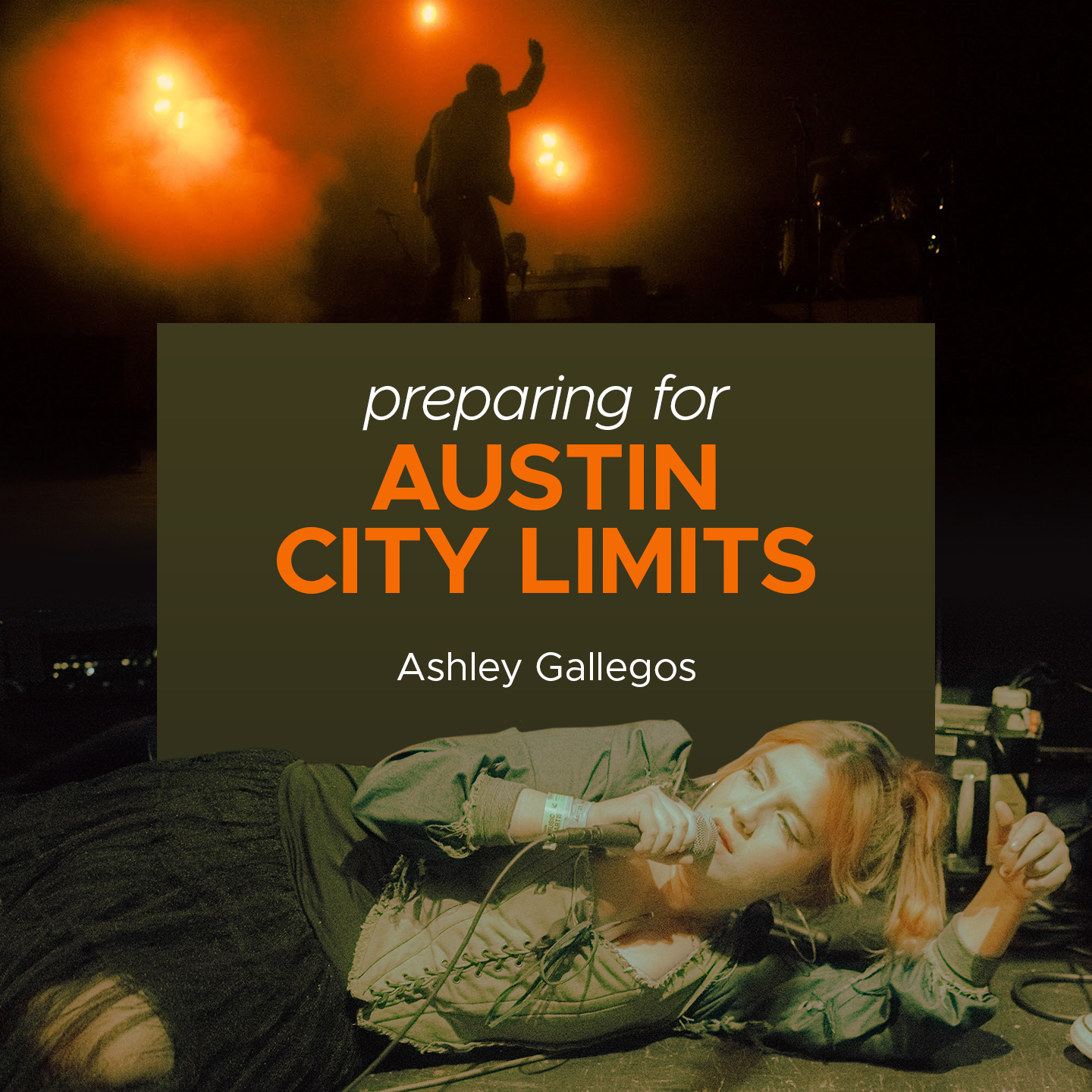 Preparing for Austin City Limits