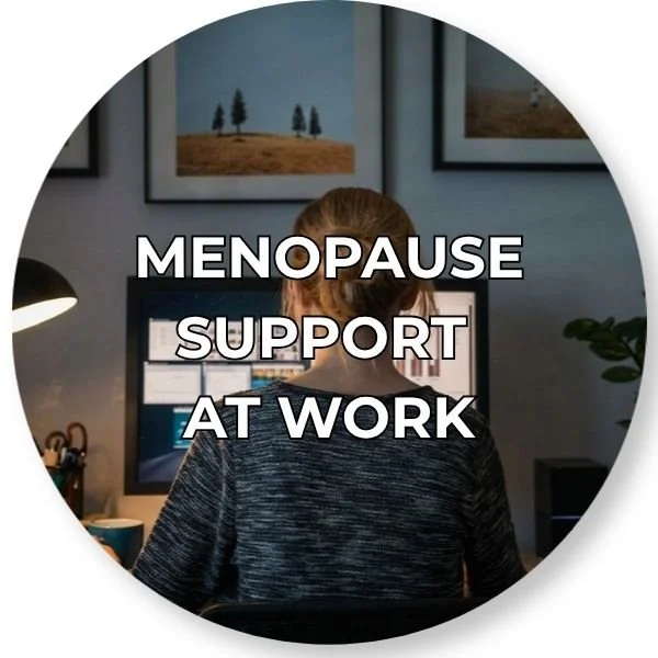 Menopause Support at Work<br>12 June 2026<br>09:00 - 12:00 (UK)