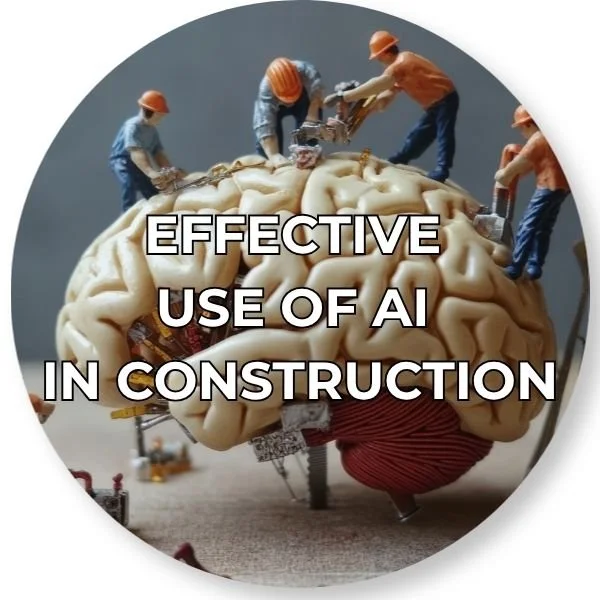 Effective Use of AI in Construction