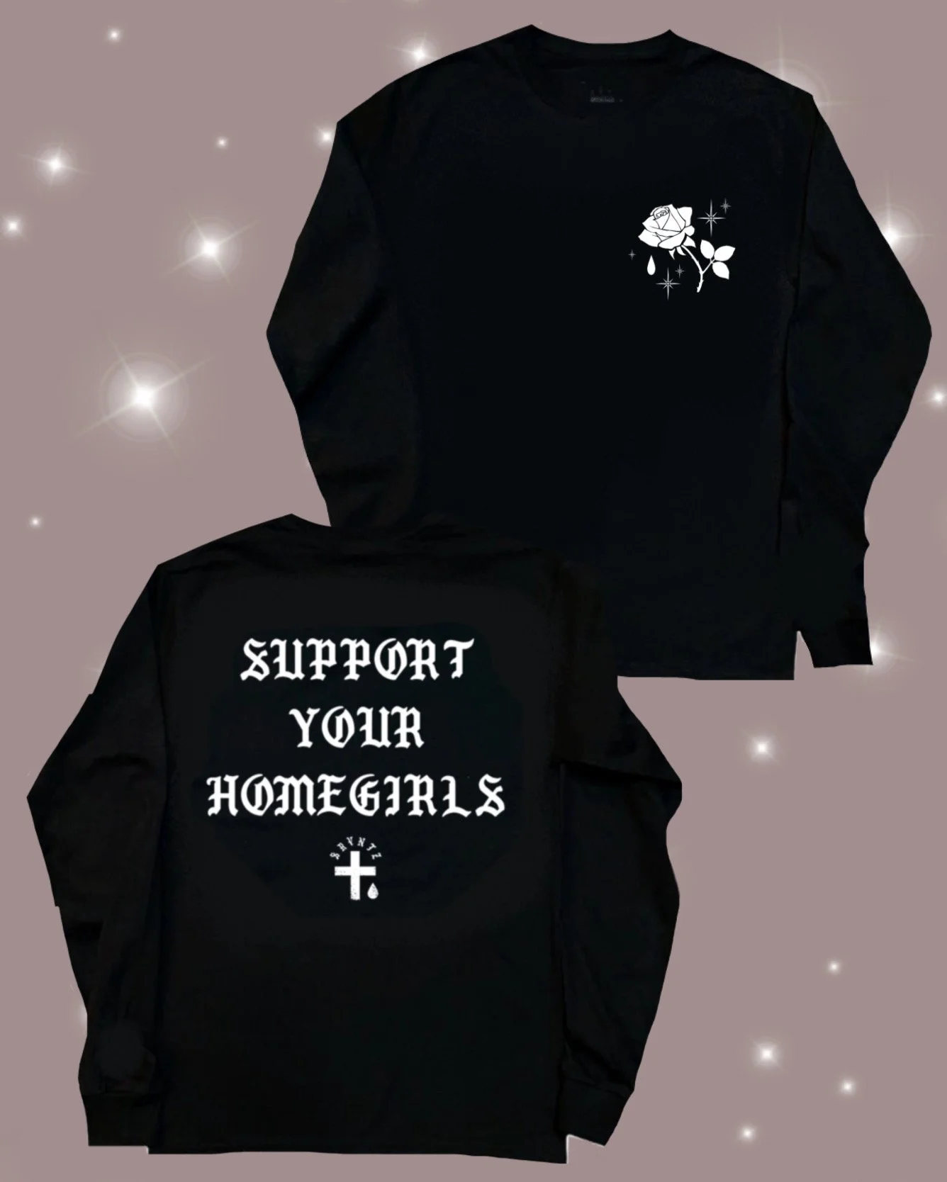 Support Your Homegirls LS