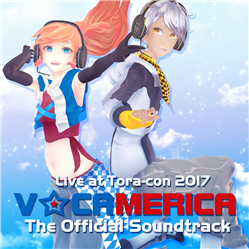 VOCAMERICA Soundtrack: Live at Tora-con 2017