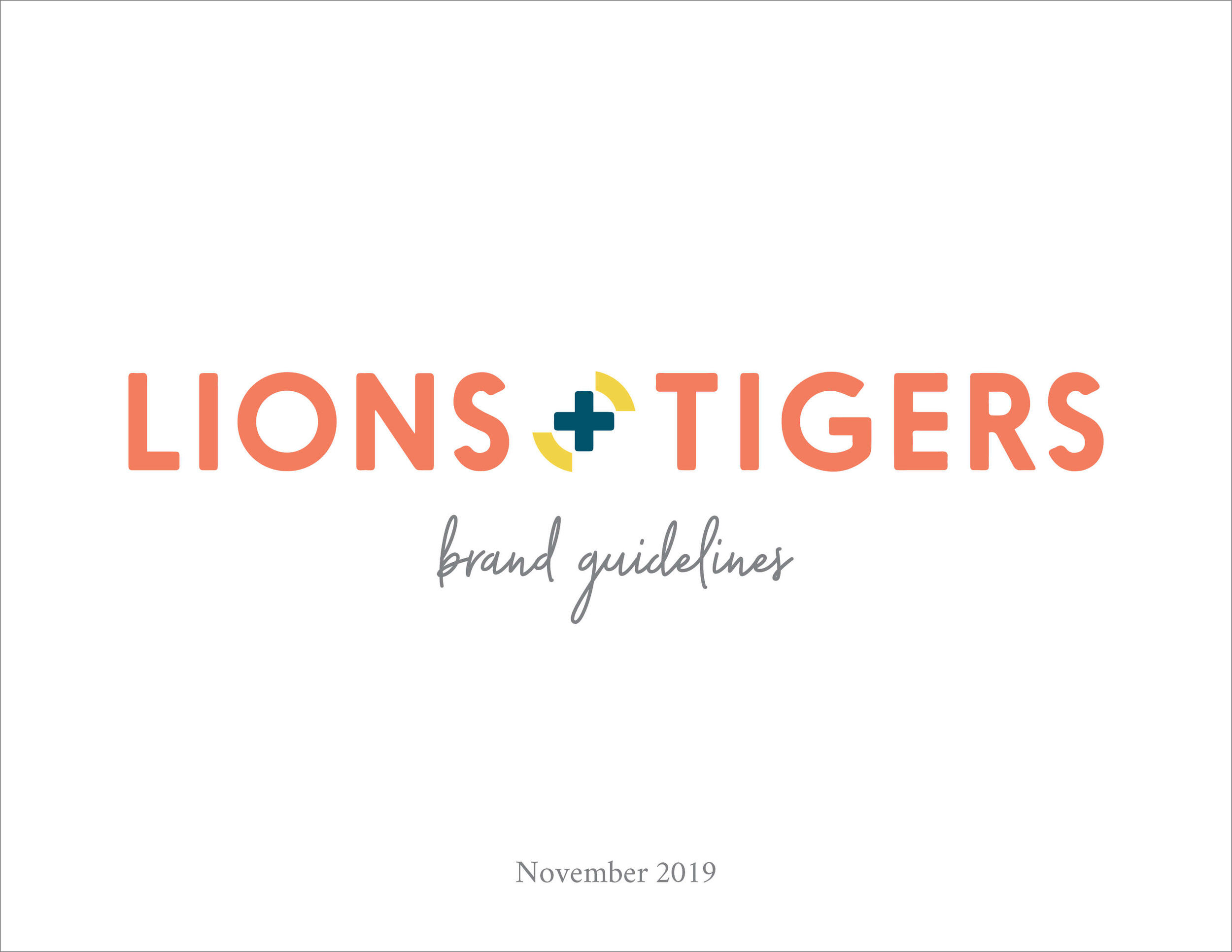 Lions + Tigers Brand Guidelines