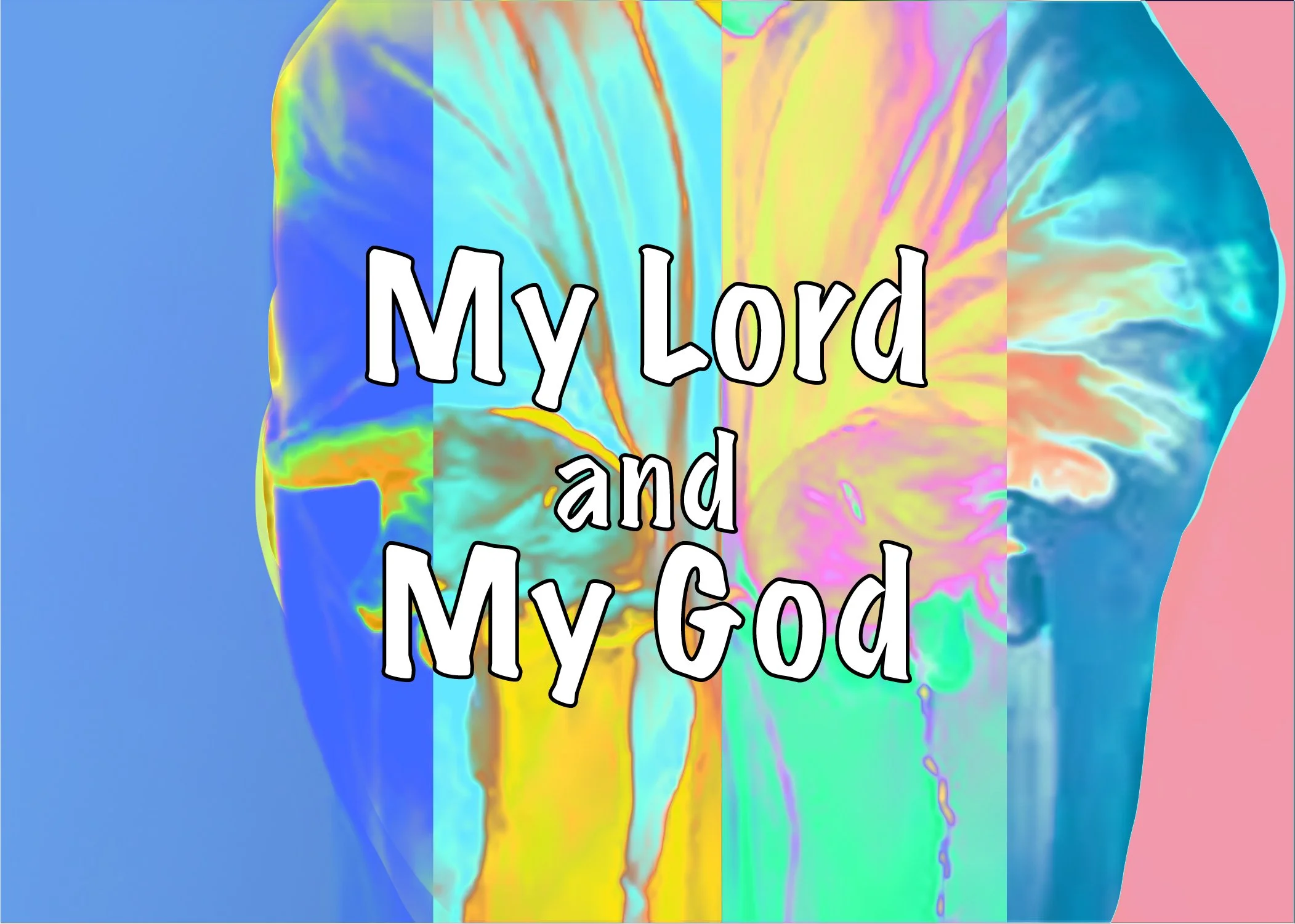 My Lord and My God 2.jpg