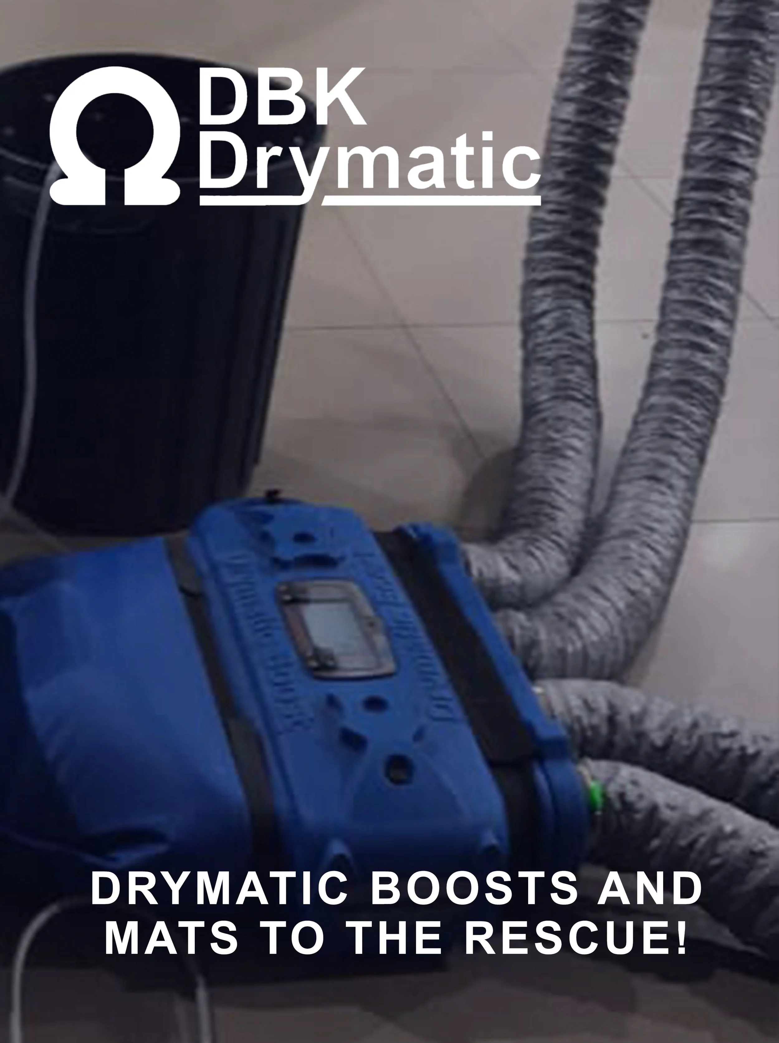 DRYMATIC BOOSTS AND MATS TO THE RESCUE!