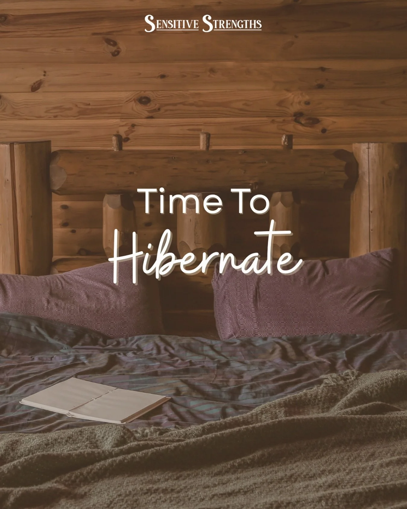 Going into winter hibernation mode&hellip; &thinsp;
&thinsp;
And hope you can too! &thinsp;
&thinsp;
As a highly sensitive person, it&rsquo;s really important to retreat into your bubble from time to time. &thinsp;
&thinsp;
To shut off all the noise 