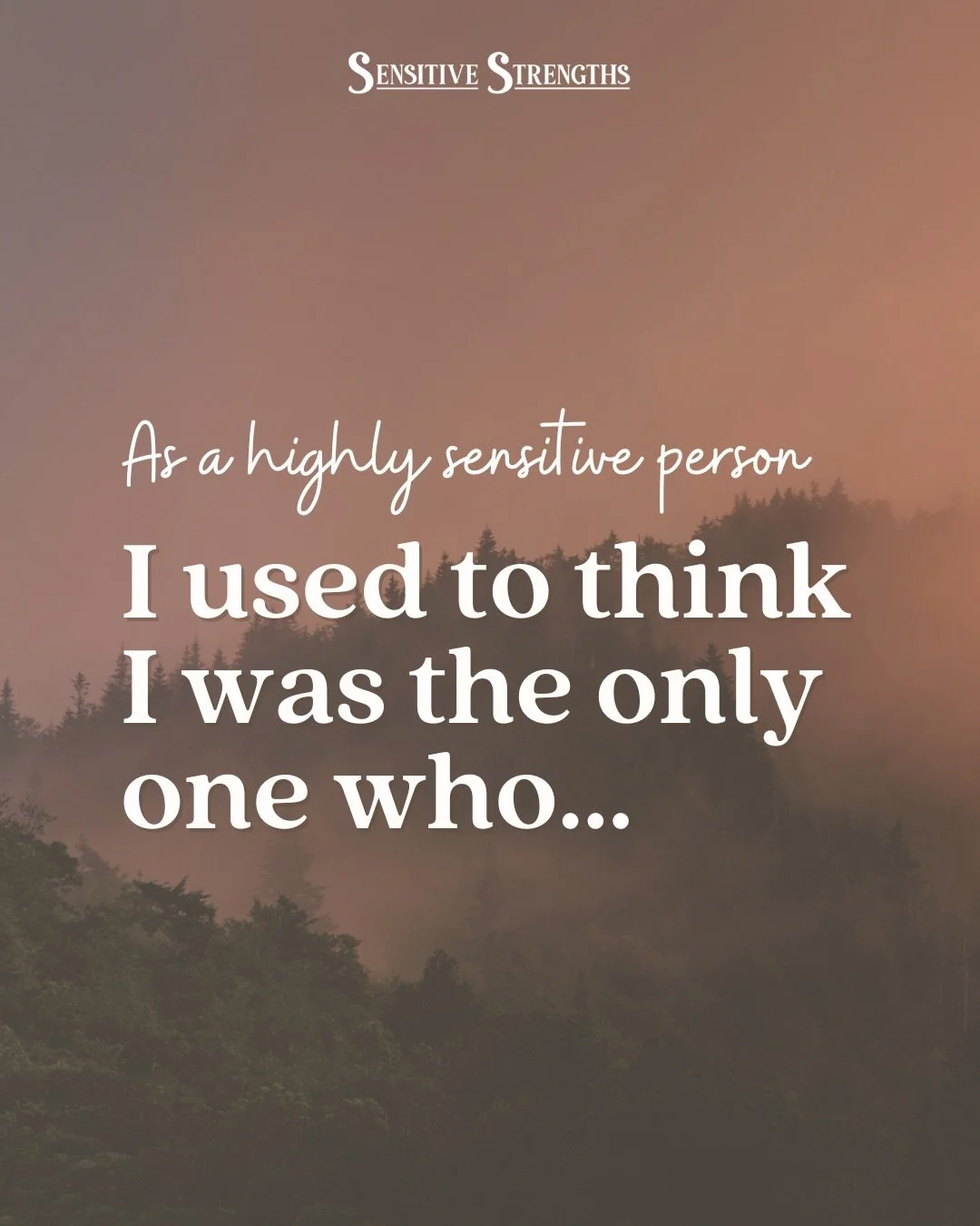 You&rsquo;re not the only one who feels this way&hellip;

Most highly sensitive people I polled need lots of alone time, space to get lost in their thoughts, and prefer a slower pace.&nbsp;

HSPs make up 20-30% of the population and no HSP is quite t