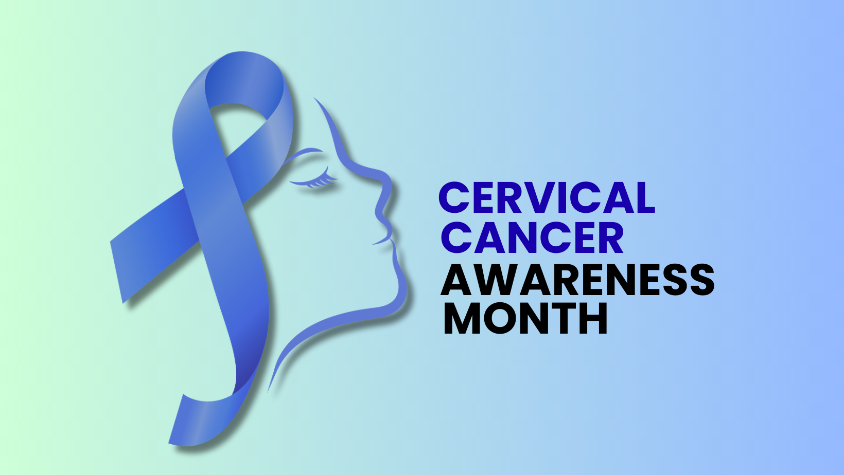 Cervical Cancer Awareness Month