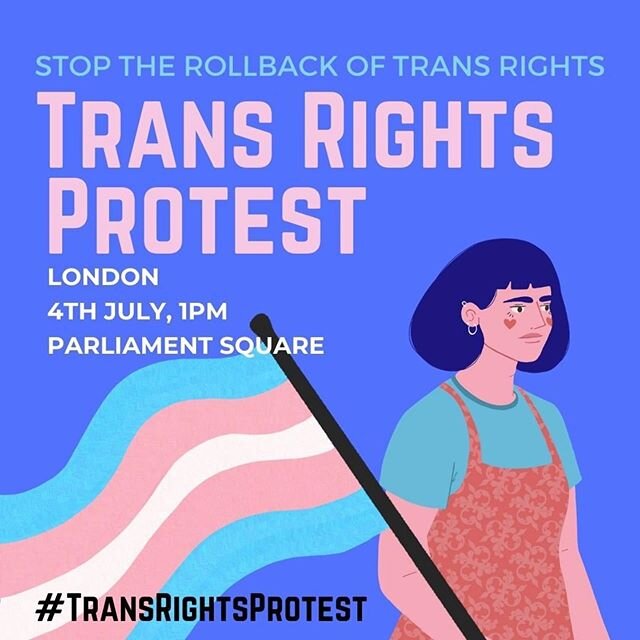 #Repost @transrightsprotest
・・・
Join us in London on 4th July at 1PM in Parliament Square for a peaceful static protest demanding that the government cease their proposal to rollback vital trans rights! 
This amazing artwork was created for us by Amb
