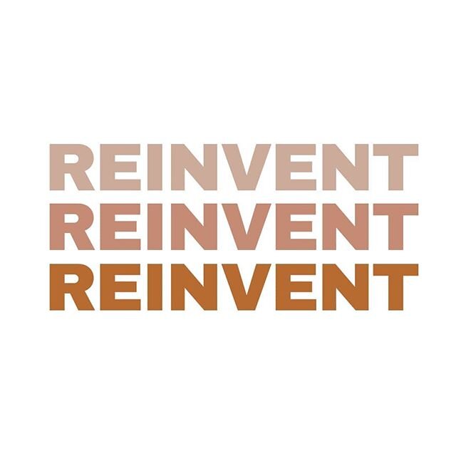 Reinvention is a hot topic right now.  I admit that I find it overwhelming sometimes. It is a big scary concept, reinvent, particularly for a company with small staff and small budget..it feels unavailable to many of you. I know because I hear this a