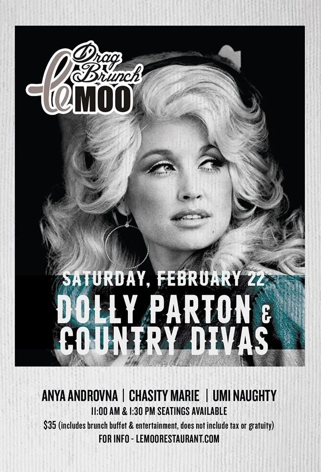 2/22/2020 - Dolly Parton and Country Divas Drag Brunch (Louisville, KY - Le Moo)