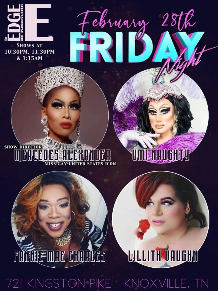 2/28/2020 - The Edge Drag Show (Knoxville, TN - The Edge)