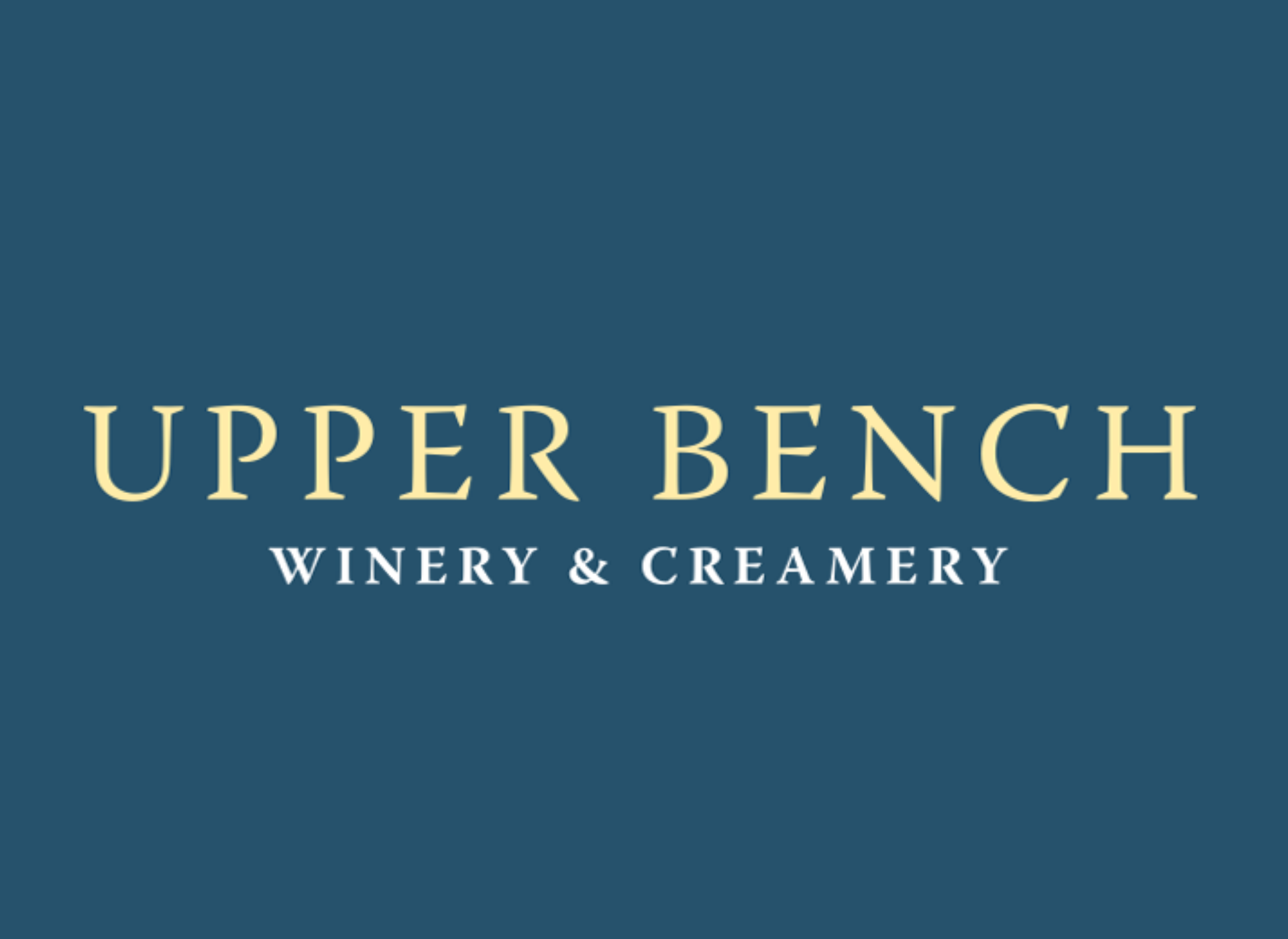 Upper Bench Winery &amp; Creamery