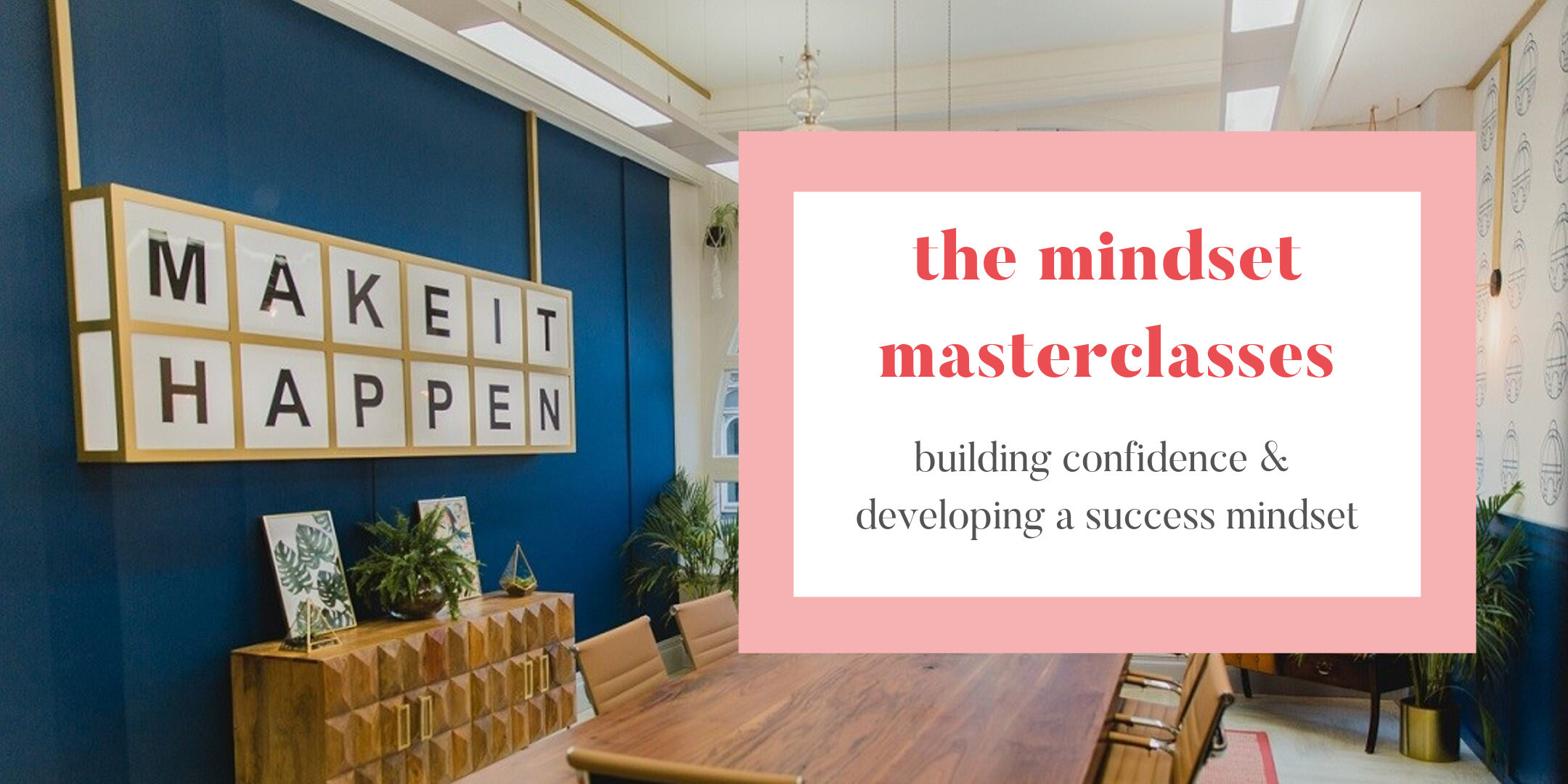the mindset masterclasses.png