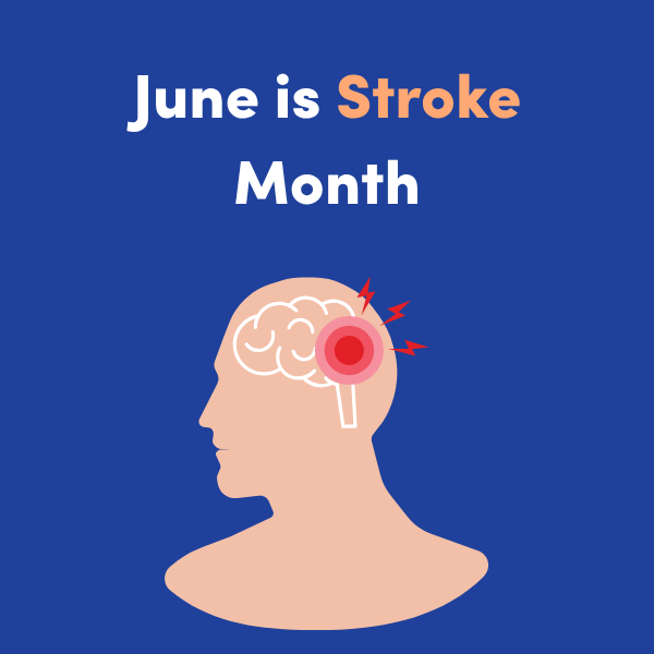 June is Stroke Month