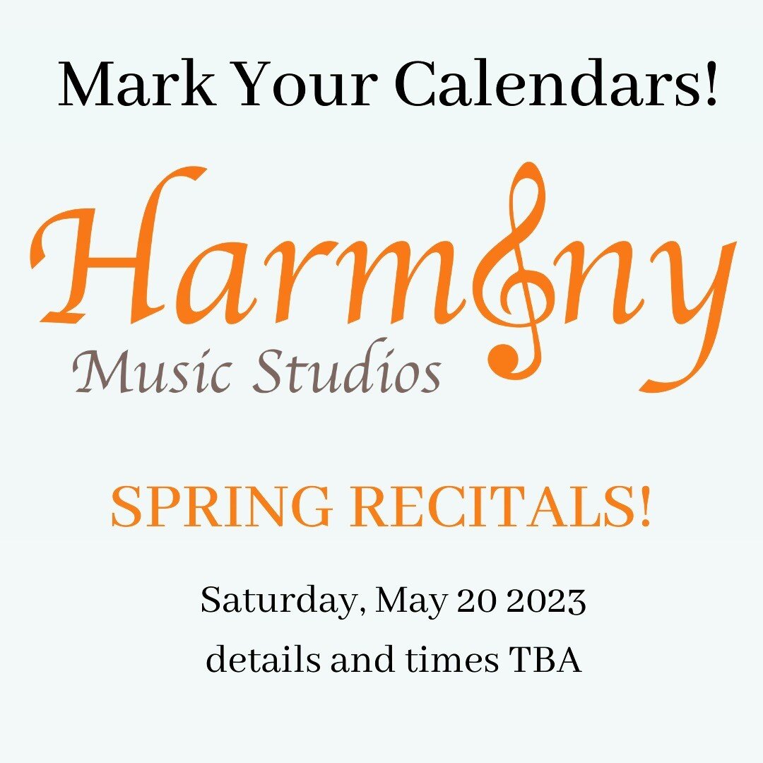 Save the date! Our FOUR Harmony Music Studios spring recitals will be on Saturday, May 20th! #harmonymusicstudios #harmonymusicnc #chapelhill #chapelhillnc #durham #durhamnc #localbusiness #bullcity #carrboro #chapelhillarts #musicrecital