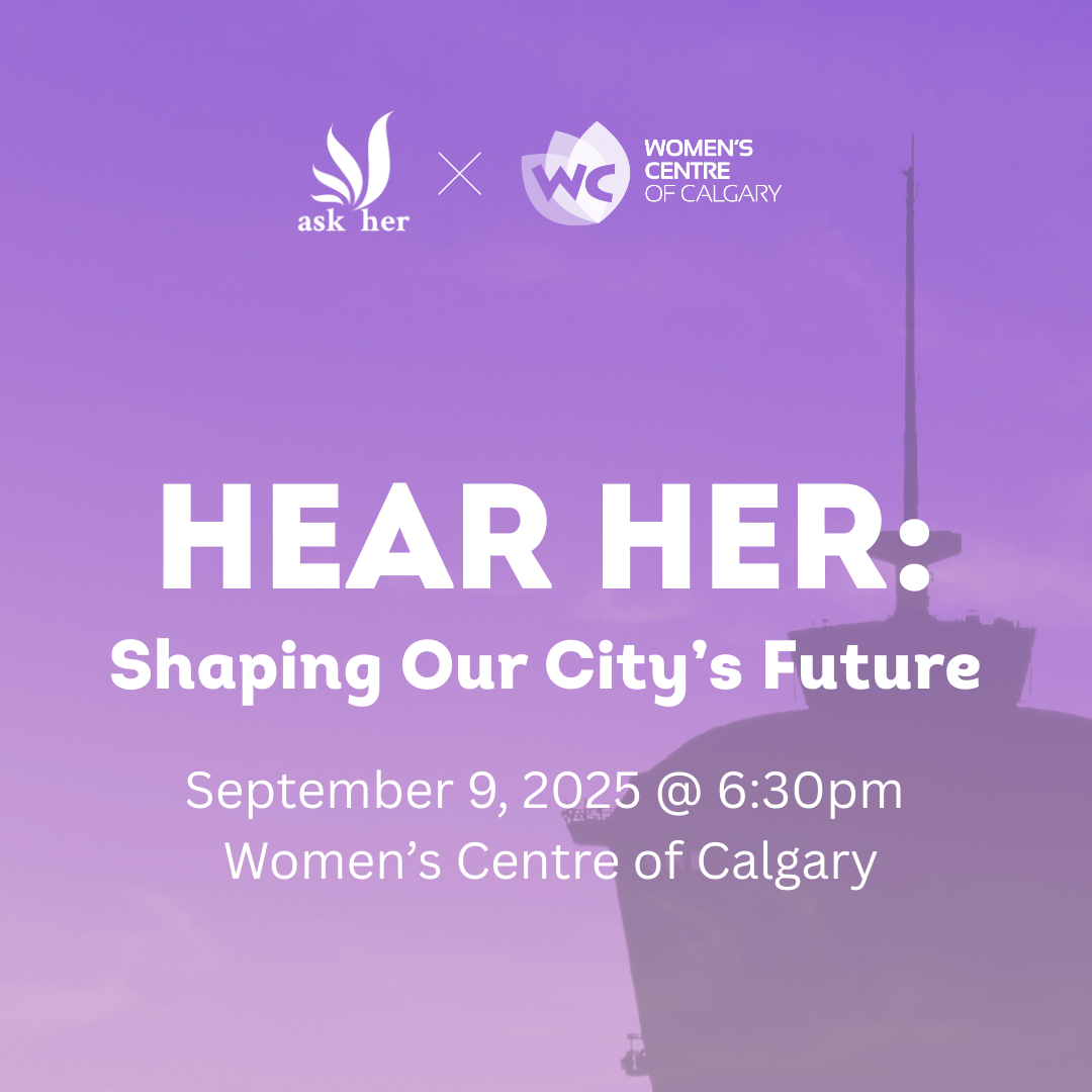 Hear Her: Shaping Our City's Future (YYC)