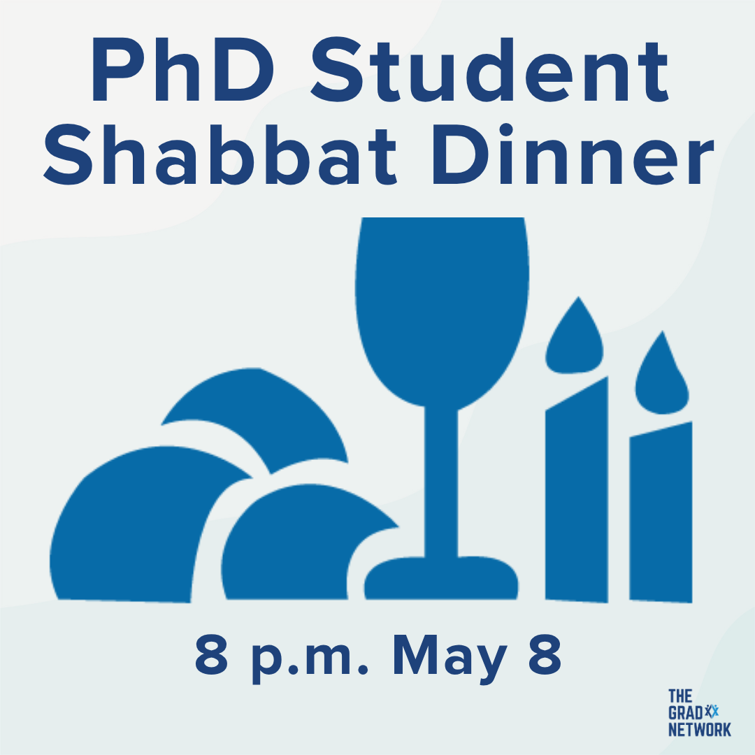 Phd Student Shabbat Dinner
