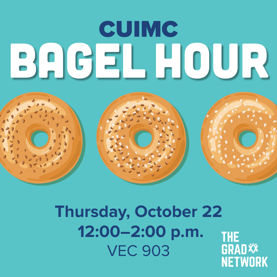 CUIMC Bagel Hour(s)