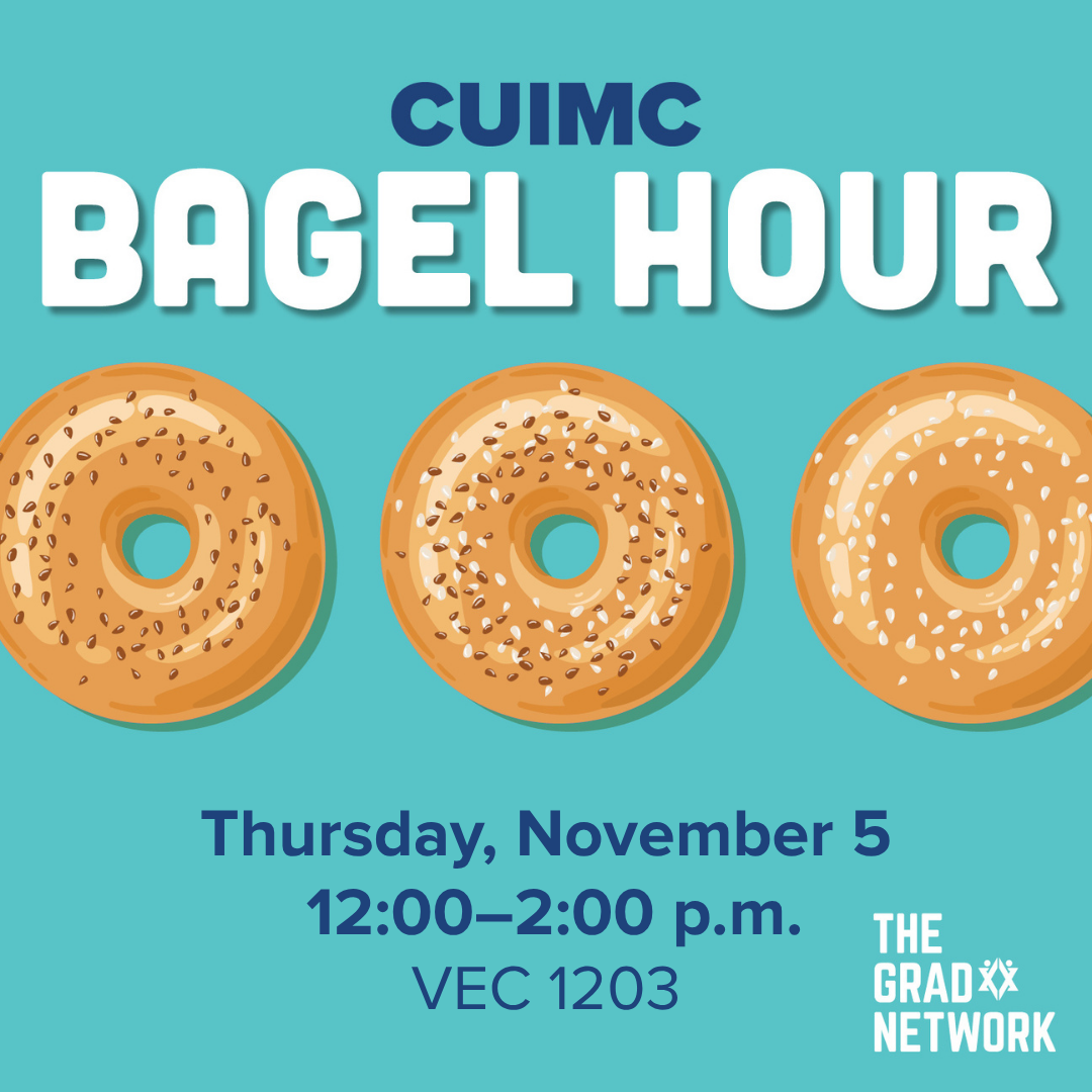 CUIMC Bagel Hour(s)