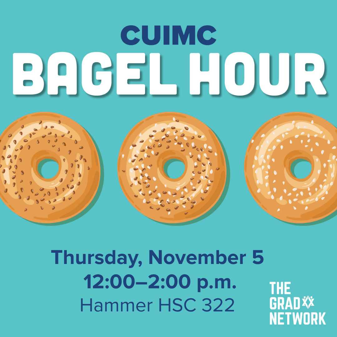 CUIMC Bagel Hour(s)