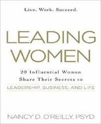 Dr. Nancy O'Reilly's Leading Women