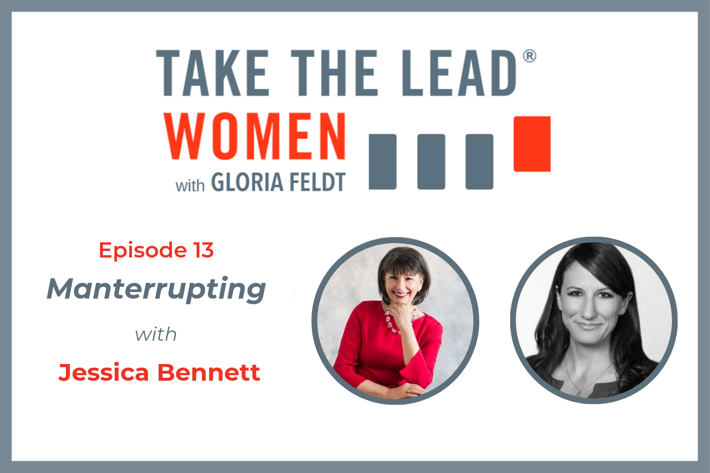 013 “Manterrupting” and Other Male-Female Communication Quirks