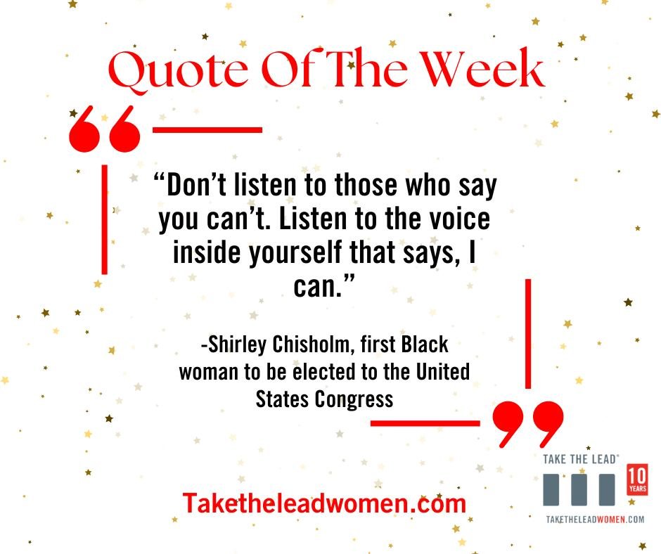 When you start to doubt yourself how do you stay positive? Let us know below! 

#TakeTheLead #WomenPower #WomenLeadership #Leadership #StrongWomen #QuoteofTheWeek #WomenInBusiness