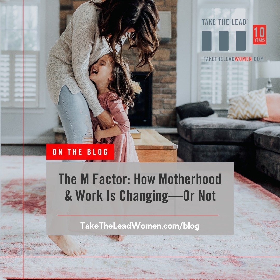 &quot;Just ahead of #MothersDay, it&rsquo;s prime time to examine the changing M Factor influencing the role #motherhood plays in the #workplace.&quot; 

Check out our most recent blog at https://www.taketheleadwomen.com/blog/the-m-factor-how-motherh