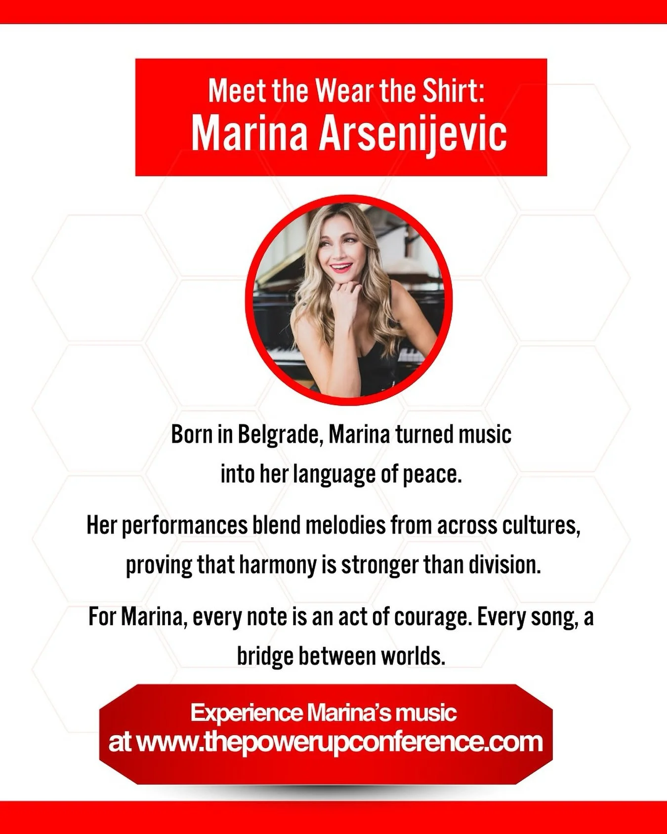 Sometimes courage sounds like music.

Marina Arsenijevic, world-renowned pianist and composer, has used her gift to bridge cultures, uplift communities, and inspire global audiences. Her artistry carries a message of unity, proving that notes on a pa