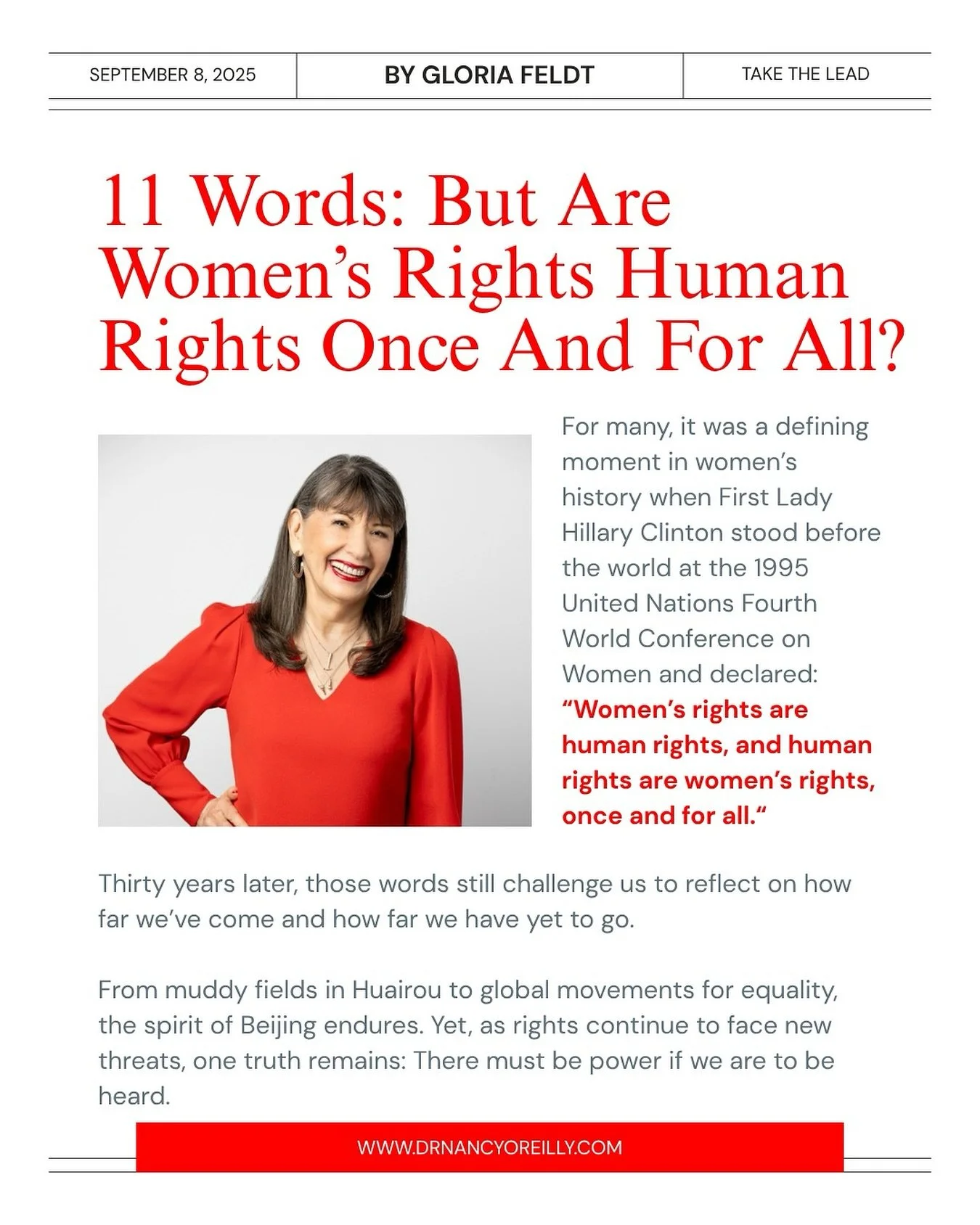 Thirty years later, those 11 words still define the unfinished fight for equality:
&ldquo;Women&rsquo;s rights are human rights, and human rights are women&rsquo;s rights, once and for all.&rdquo;

In this powerful reflection, Take The Lead Co-Founde