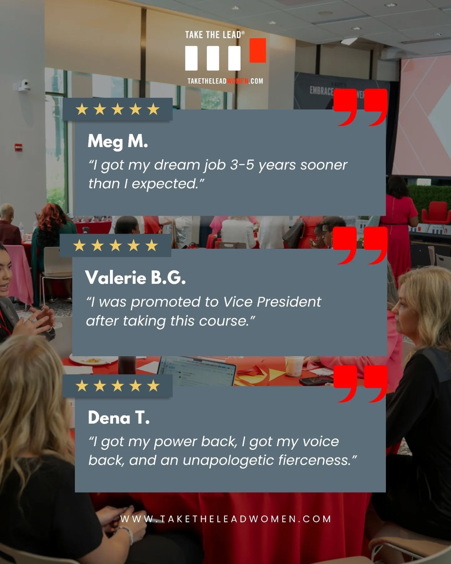 "I got my dream job 3-5 years sooner than I expected." &mdash;Meg M.

"I was promoted to vice president after taking this course." &mdash;Valerie B.G.

&ldquo;I got my power back, I got my voice back, and an unapologetic fiercenes