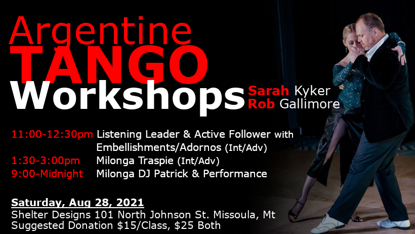 Argentine Tango Workshops & Performances in Missoula, MT - Sarah Kyker & Rob Gallimore