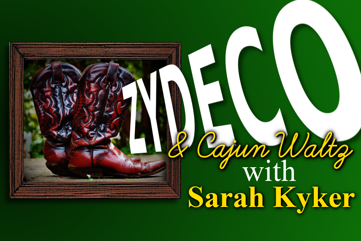 Zydeco & Cajun Waltz with Sarah Kyker.png