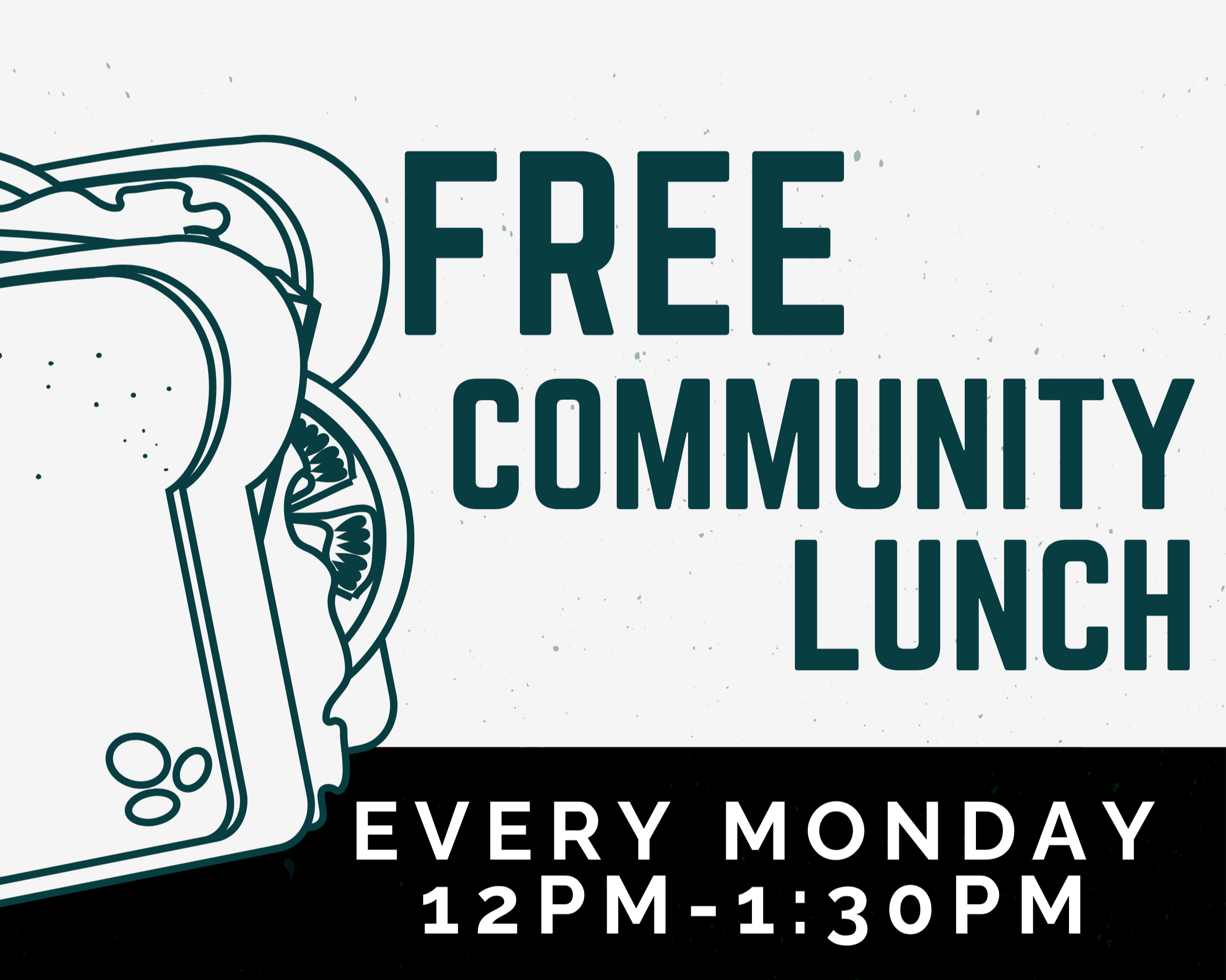 Free Community Lunch - Everyone Welcome