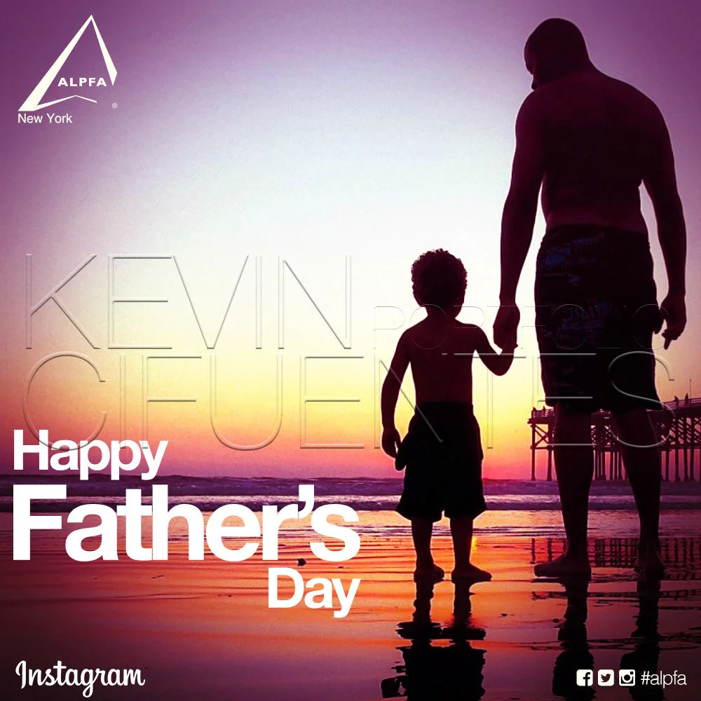 ALPFA New York Chapter “Father’s Day 2015” Graphic (square-sized)