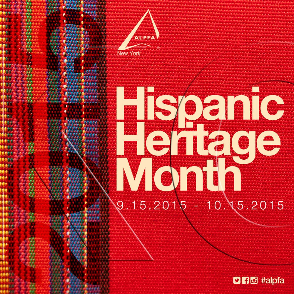 ALPFA New York Chapter “Hispanic Heritage Month 2015” Graphic (square-sized)