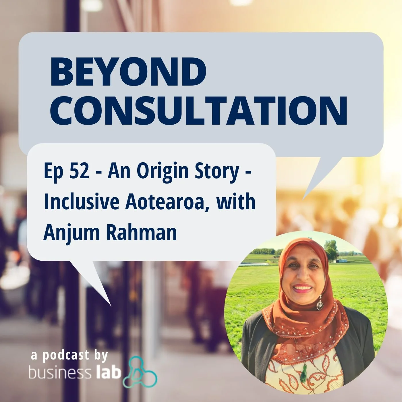 Ep 52 - An Origin Story - Inclusive Aotearoa, with Anjum Rahman ...