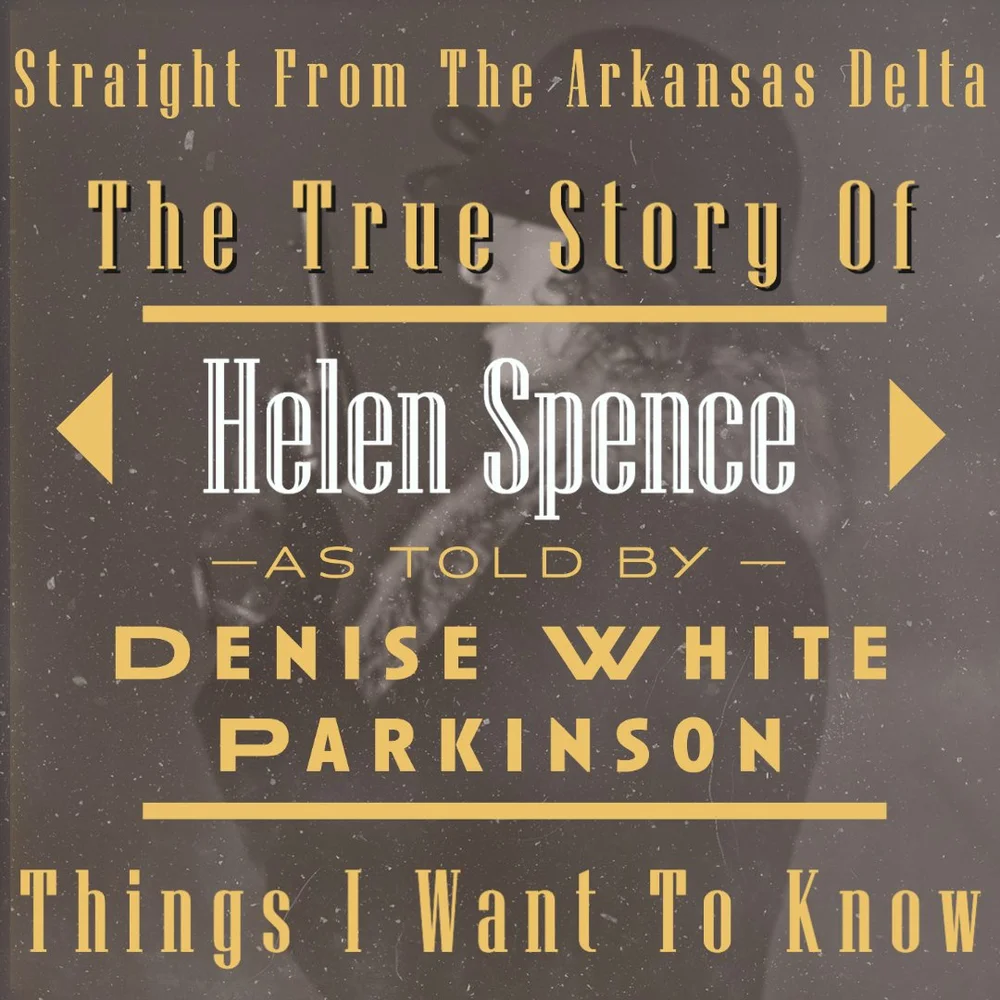 The True Story of Helen Spence as told by Denise White Parkinson — Paul ...