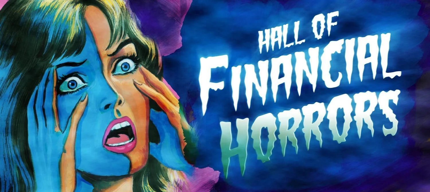 hall of financial horrors.jpeg