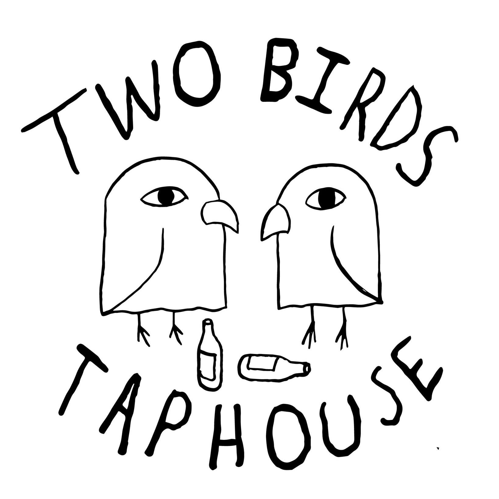  Consulting For Two Birds Tap House, NY Style Pizza  