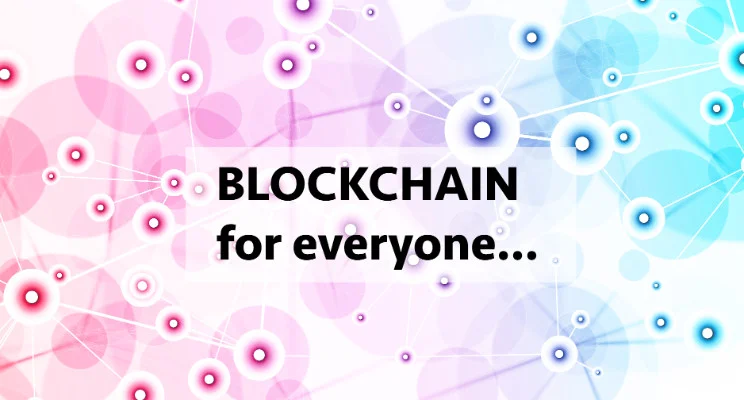Blockchain For Everyone