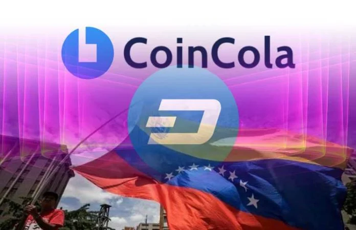 CoinCola Crypto Exchange Partners with Dash to Launch in Venezuela