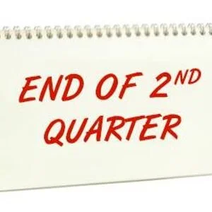 End of 2nd Quarter