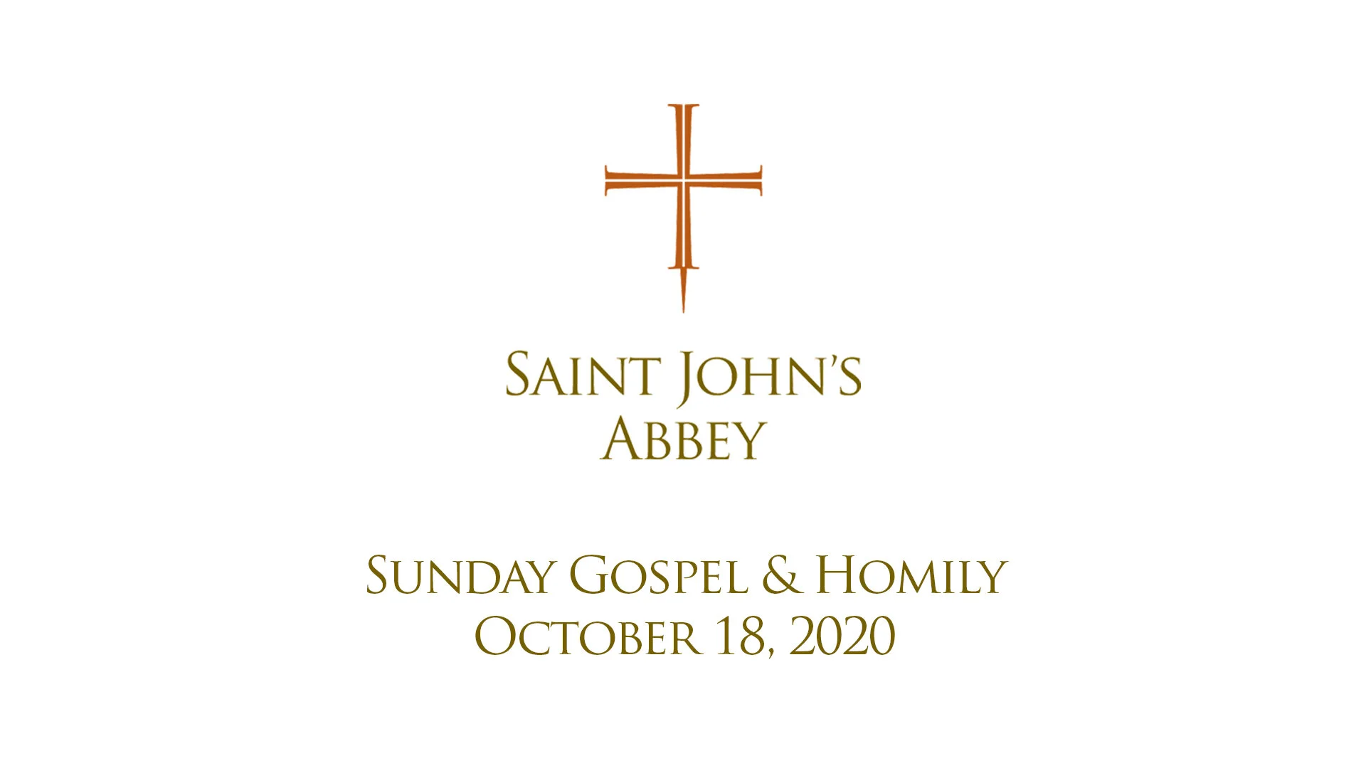Sunday Gospel and Homily, October 18