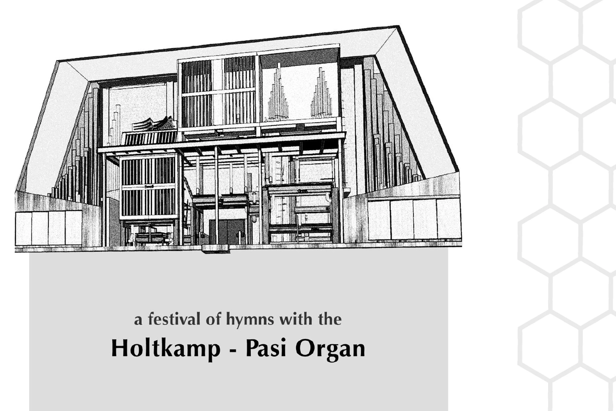 A Festival of Hymns with the Holtkamp-Pasi Organ