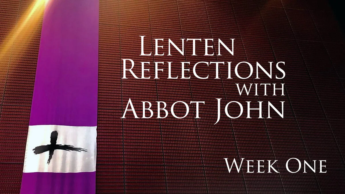 Lenten Reflection, week 1
