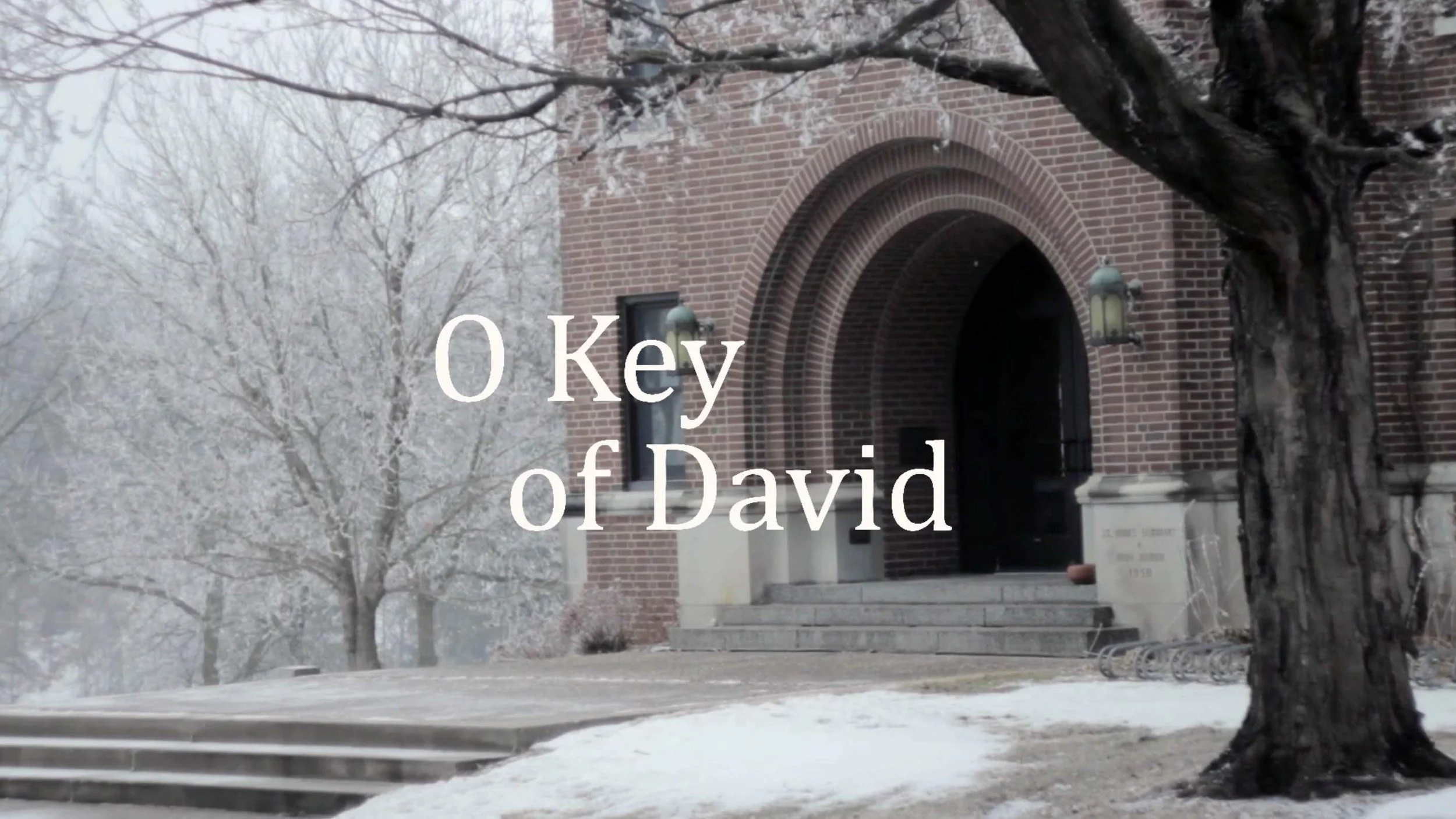 O Antiphons: O Key of David