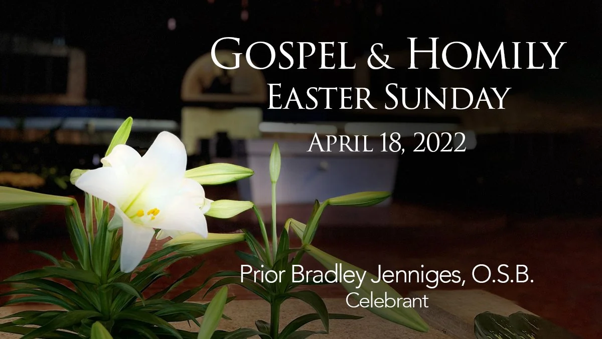 Easter Sunday Gospel and Homily