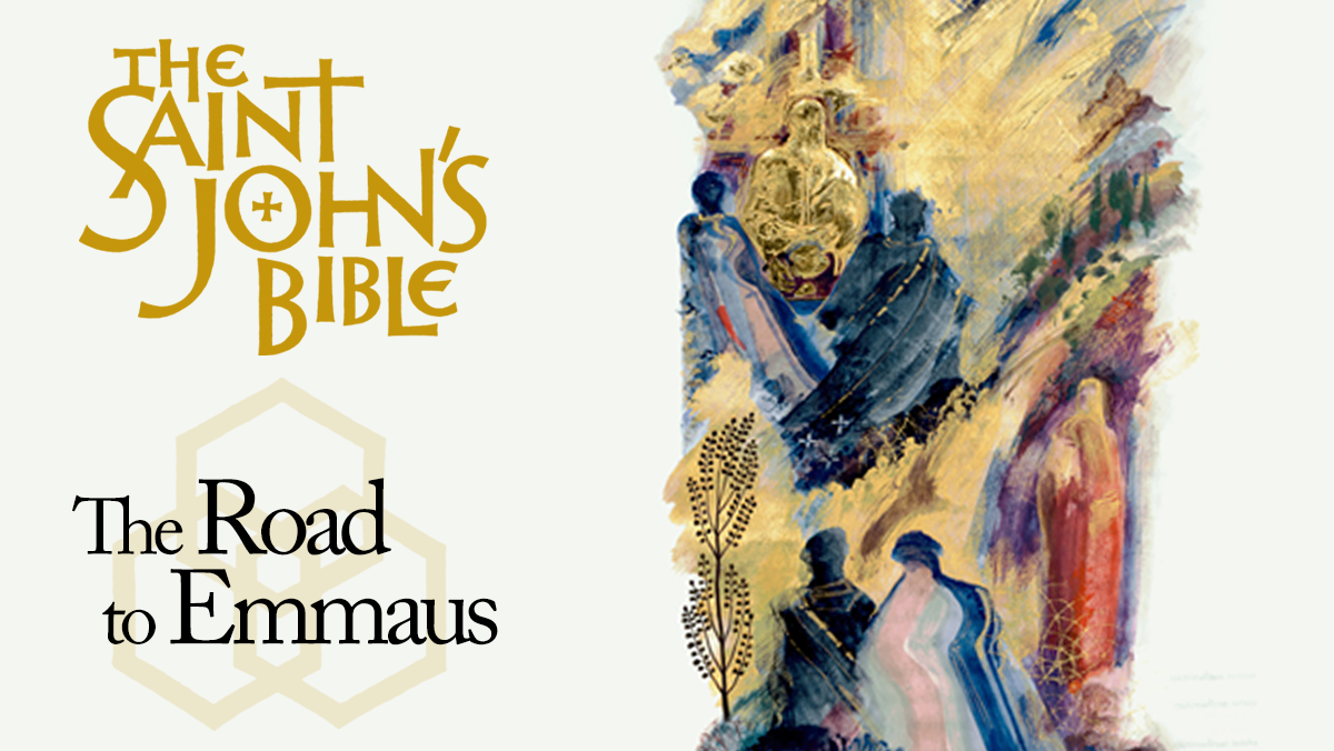 Reflections on the Saint John's Bible: Road to Emmaus